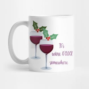 It's Wine O'Clock Mug